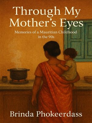 cover image of Through My Mother's Eyes